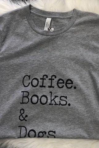 Coffee Books & Dogs Graphic T-Shirts & Tops-UrbanCulture-Boutique, A North Port, Florida Women's Fashion Boutique